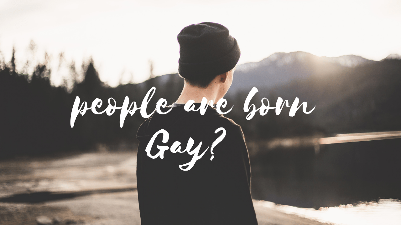 People Are Born Gay The Kainos